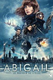 Abigail : le pouvoir de l&rsquo;Élue