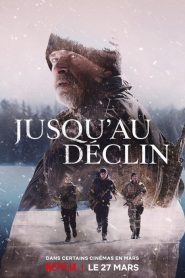 Jusqu&rsquo;au déclin