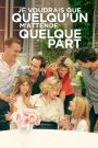 Je voudrais que quelqu&rsquo;un m&rsquo;attende quelque part