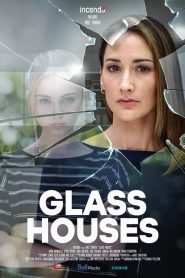 Glass Houses