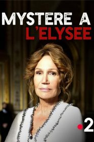 Mystère à l&rsquo;Élysée