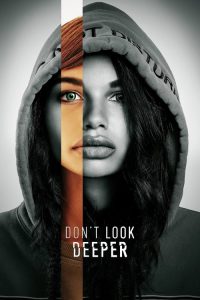 Don&rsquo;t Look Deeper: Saison 1