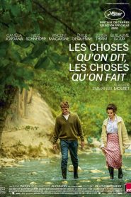 Les choses qu&rsquo;on dit, les choses qu&rsquo;on fait