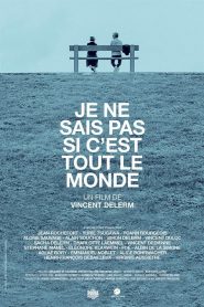 Je ne sais pas si c&rsquo;est tout le monde