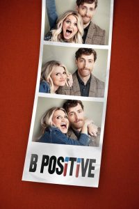 B Positive: Saison 1