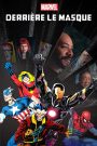 Marvel&rsquo;s Behind the Mask