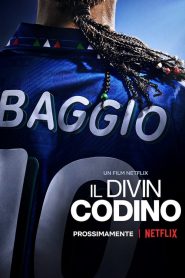 Il Divin Codino : L&rsquo;art du but par Roberto Baggio