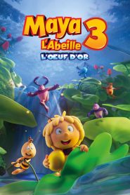 Maya l&rsquo;abeille 3 : L&rsquo;œuf d&rsquo;or