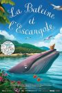 La Baleine et l&rsquo;escargote