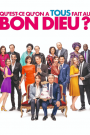 Qu&rsquo;est-ce qu&rsquo;on a tous fait au Bon Dieu ?
