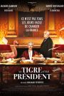 Le Tigre et le Président