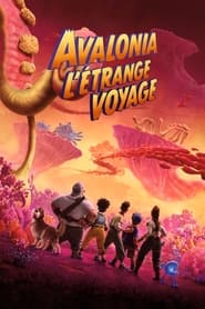 Avalonia, l&rsquo;étrange voyage