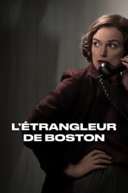 L&rsquo;étrangleur de Boston