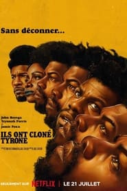 Ils ont cloné Tyrone