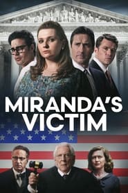 Miranda&rsquo;s Victim