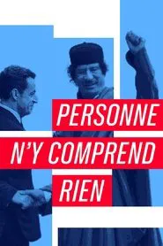 Personne n&rsquo;y comprend rien