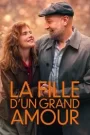La Fille d&rsquo;un grand amour