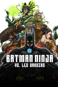 Batman Ninja vs. Les Yakuzas