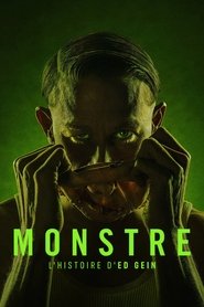 Monstre : L&rsquo;Histoire d&rsquo;Ed Gein