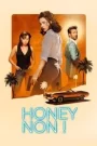 Honey Don&rsquo;t!