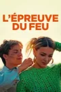 L&rsquo;Épreuve du feu