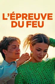 L&rsquo;Épreuve du feu