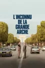 L&rsquo;Inconnu de la Grande Arche