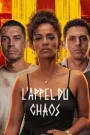 L&rsquo;Appel du chaos