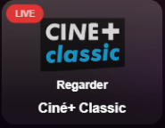 Ciné+ Classic LIVE