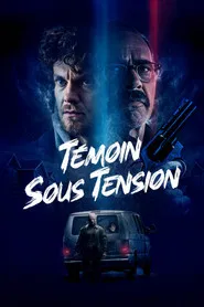 Témoin sous tension
