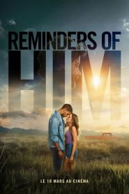 Reminders of Him