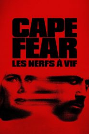 Cape Fear – Les Nerfs à vif
