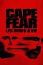 Cape Fear – Les Nerfs à vif