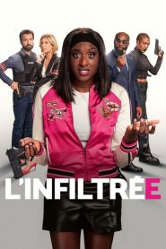 L’infiltrée