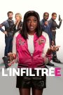 L&rsquo;infiltrée