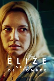 Elize Surgie de l&rsquo;Ombre