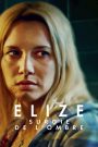Elize Surgie de l&rsquo;Ombre