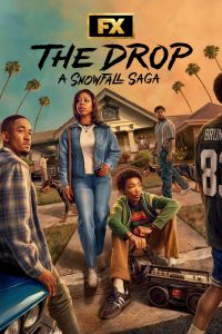 The Drop : une saga Snowfall: Saison 1