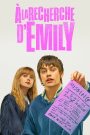À la recherche d&rsquo;Emily