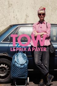 Tow – Le prix à payer