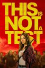 This Is Not a Test